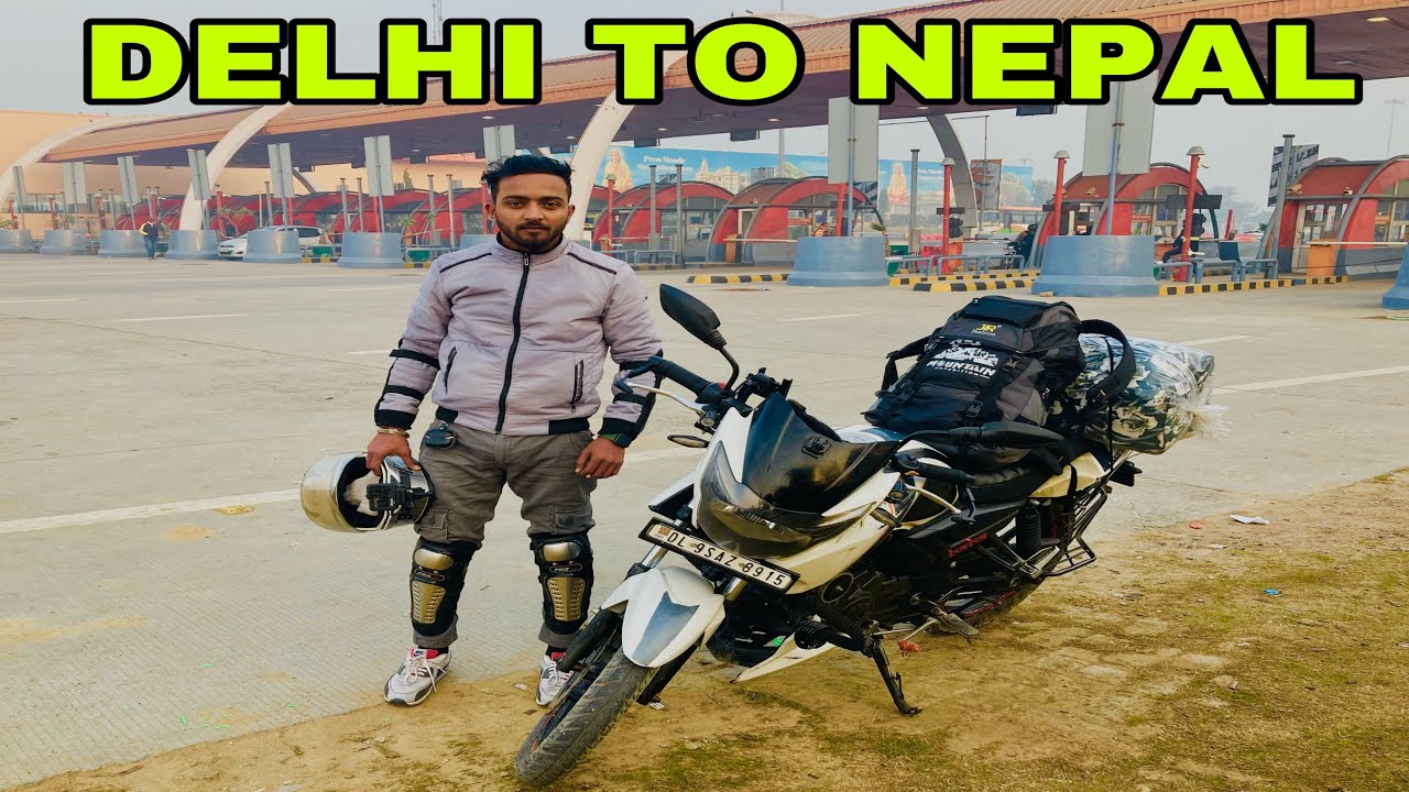 Delhi To Nepal || International Rider || 900 Km In one day || Solo Ride 😎 