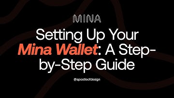 HOW TO SET UP YOUR MINA WALLET: STEP-BY-STEP GUIDE