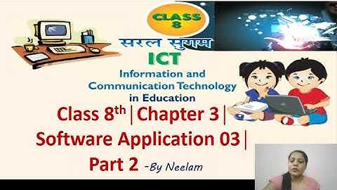 ICT Class 8 Chapter 3 Part 2