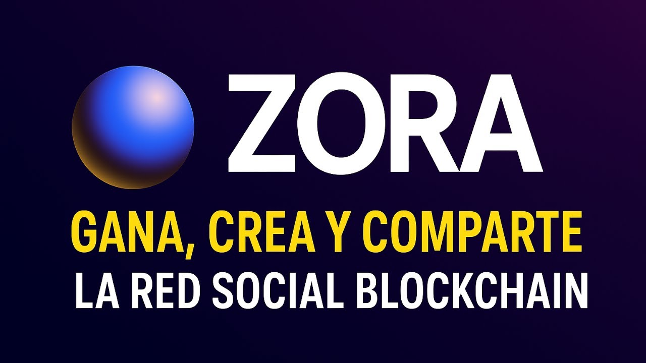 👉 ZORA: Gana dinero creando y compartiendo en la red social blockchain 🚀