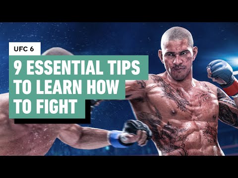 UFC 6 - 9 Essential Fighting Tips You Need to Know
