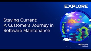 Staying Current - A Customers Journey in Software Maintenance