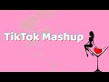 TikTok Mashup 2020(not clean)