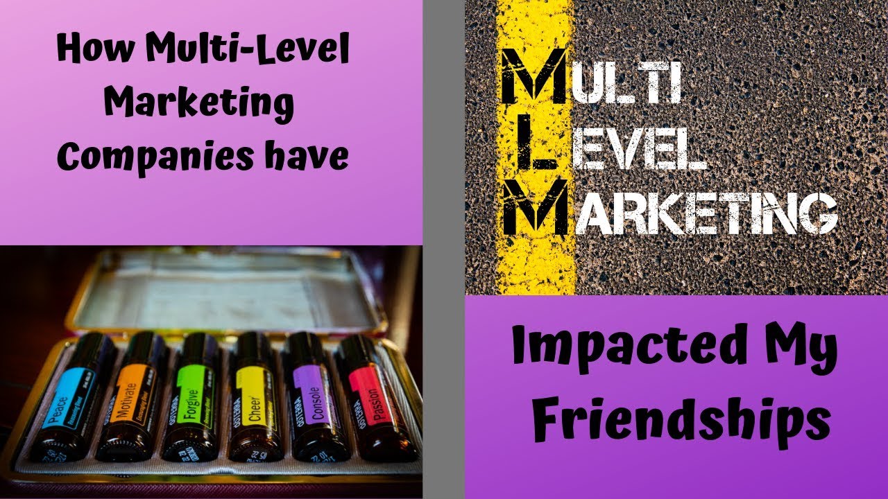 How MLM Companies Impacted My Friendships & Finances YouTube