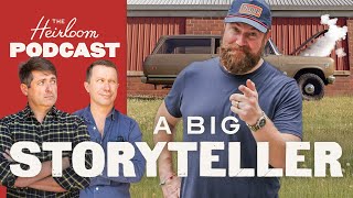 A BIG STORYTELLER- Ben Napier on what matters most