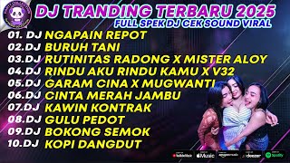 Download lagu NGAPAIN REPOT - SABAR - RUTINITAS RADONG - GARAM CINA - KUMPULAN DJ REMIX YANG KAMU CARI