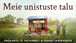 'Meie unistuste talu' - kinos Artis  10. oktoobrist