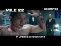 MILE 22 (Official Trailer) - In Cinemas 23 August 2018