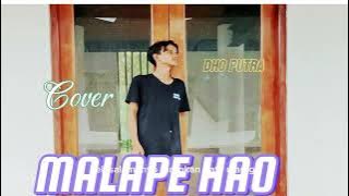 MALAPEH HAO COVER LIRIK DHO PUTRA