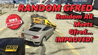 Random All Meets Gfred... IMPROVED?! - Random Gfred #12 GTA 5