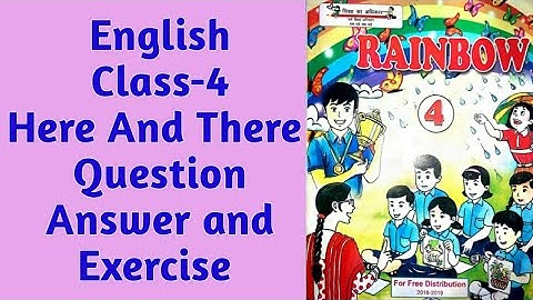 Class-4 | Question Answer and Exercise of Here and There | English | UP-BOARD