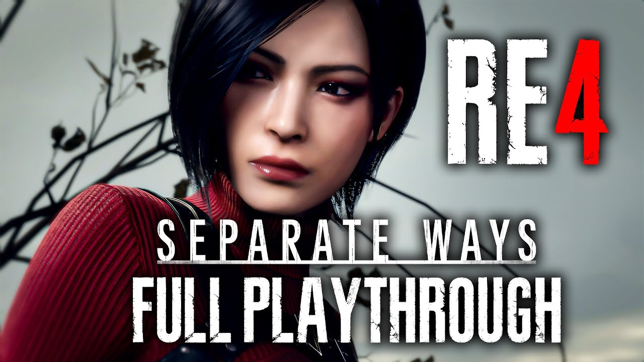 Resident Evil 4 Remake Separate Ways FULL PLAYTHROUGH