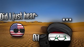 Did I just hear oil? [COUNTRYBALLS ANIMATED]