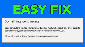 How To Fix Microsoft Office Your Computer Trusted Platform Has Malfunctioned Error Code 80090034