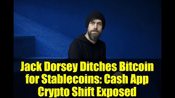 Jack Dorsey Ditches Bitcoin for Stablecoins: Cash App Crypto Shift Exposed