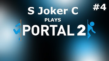 {Reupload} Portal 2 [Part 4]