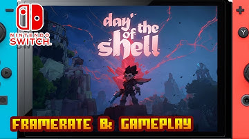 Day of the Shell - (Nintendo Switch) - Framerate & Gameplay