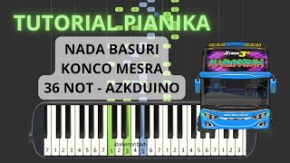 🎹 Tutorial Pianika Nada Telolet Basuri KONCO MESRA 36 NOT MODUL AZKDUINO Versi Pianika & Keyboard