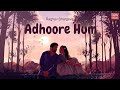 adhoore hum | music by raghav bhargava | acoustic song