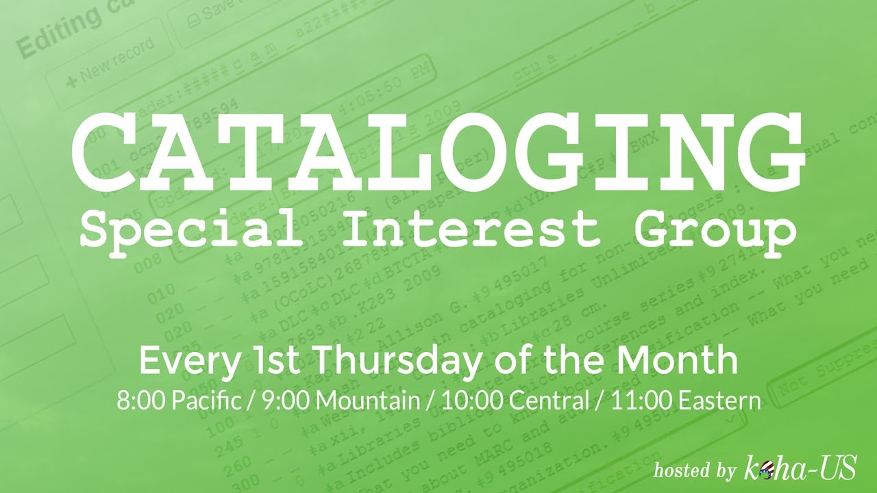 Cataloging Special Interest Group 5 7 2020 YouTube