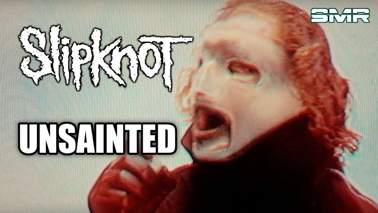 SLIPKNOT UNSAINTED NEW SONG REVIEW YouTube