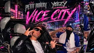 Petit Ribery Feat Yeezy La Diferencia - VICE CITY
