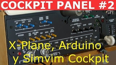 ✈️ COCKPIT PANEL [DIY] para X-PLANE con Arduino. 2/5