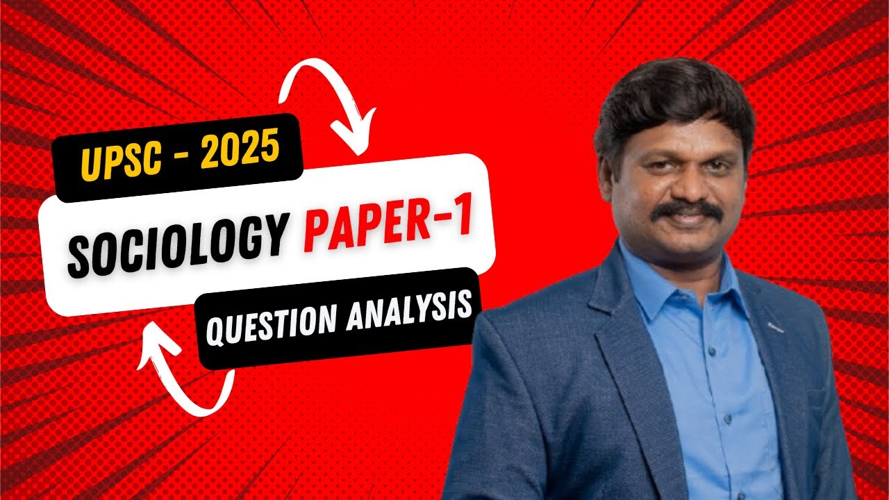 UPSC CSE | Sociology - 2025 | Paper - 1 | Question Analysis - YouTube