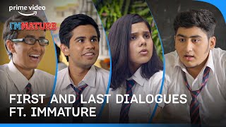 First And Last Dialogue Of Immature Characters | Dhruv,  Kabir, Chhavi, Susu | Prime Video India