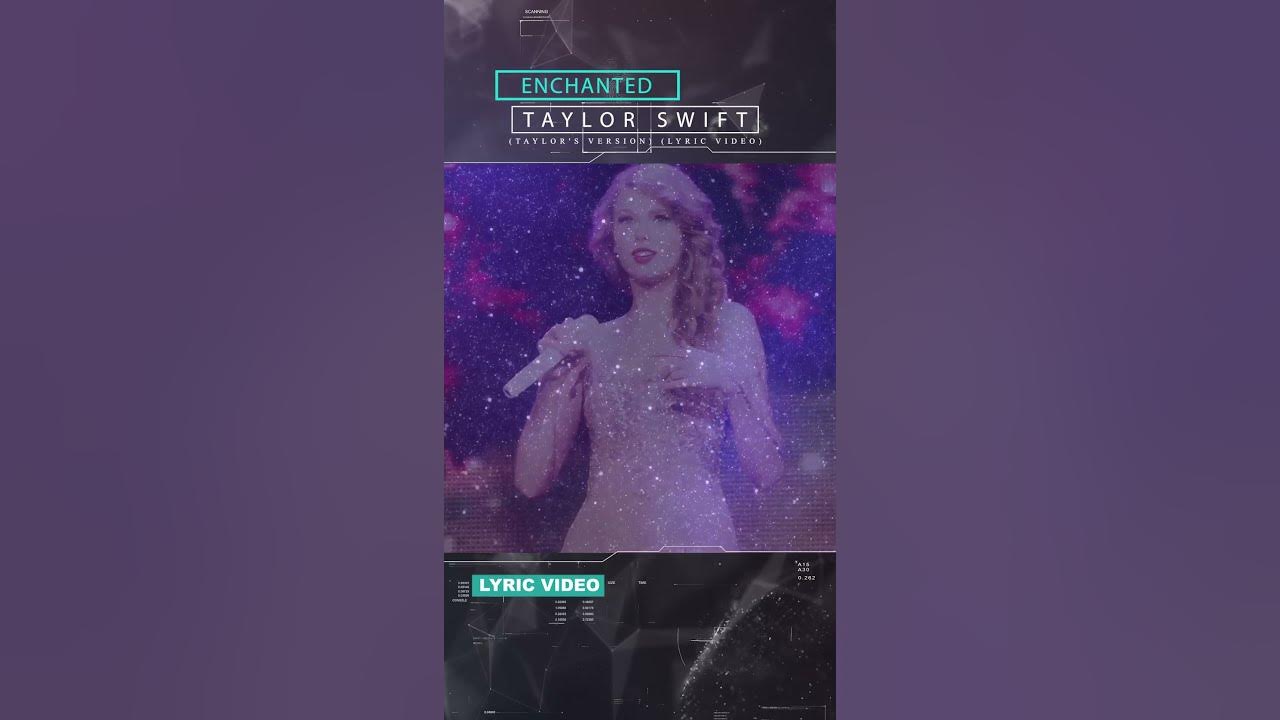 Taylor Swift - Enchanted (Taylor's Version) (Lyric Video) Waiting for real music video!