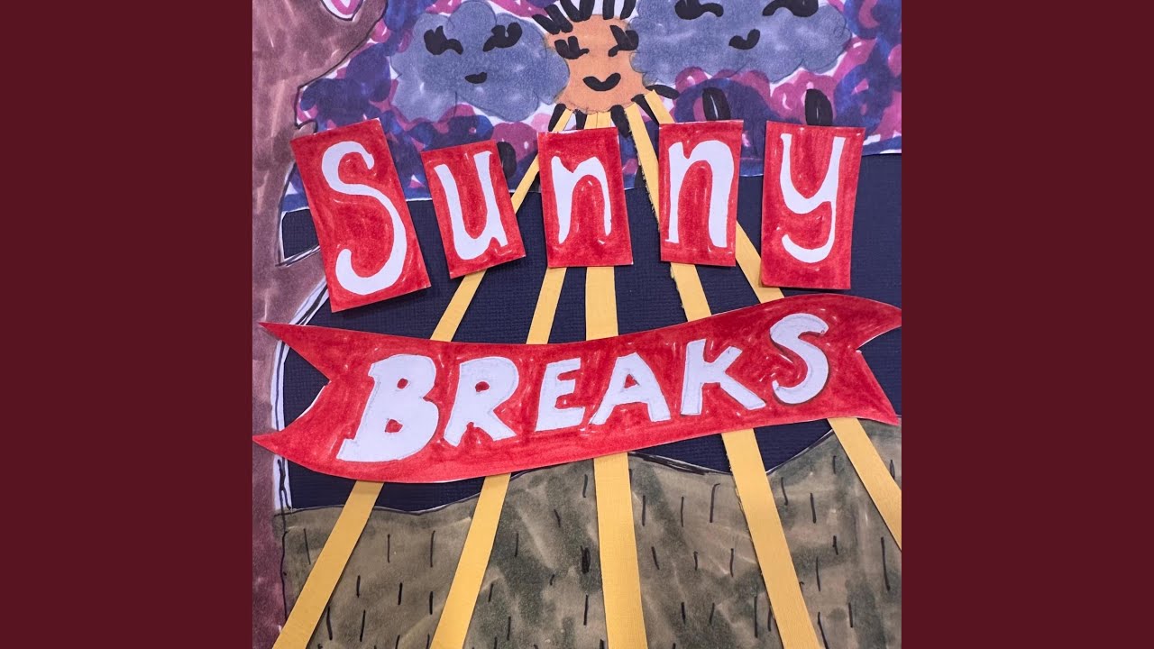 Sunny Breaks