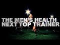 Men&#39;s Health Next Top Trainer