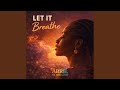 Let It Breathe mp3
