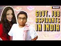 Binge! | Govt. Job Aspirants In India | Ft. Chote Miyan & Mehek Mehra | SSC Railway Special