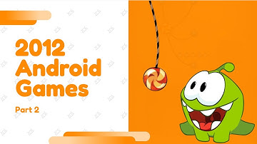 Top Android Games on 2012 A-Z (Part 2/6)