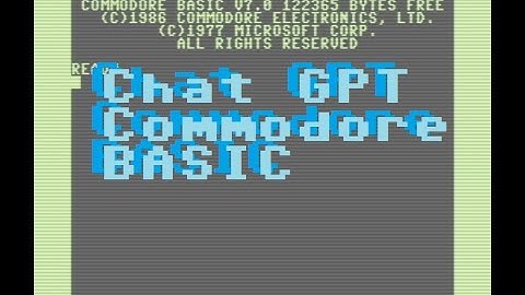 Commodore 128 BASIC with ChatGPT [Episode 2023.001]