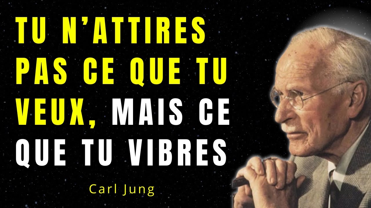 Tu n’attires pas ce que tu désires, tu attires ce que tu es | Carl Jung