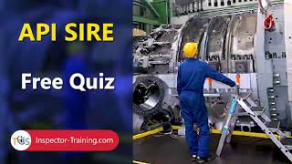 API SIRE Source Inspector Rotating Equipment: Sample Questions