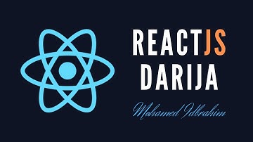 Apprendre ReactJS from Scratch with GIT API avec Mohamed IDBRAHIM en darija Marocaine