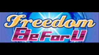 Video thumbnail of "BeForU - Freedom (HQ)"