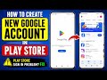 🔥 How to Create a New Google Account in Play Store | Fix Play Store Sign In Problem