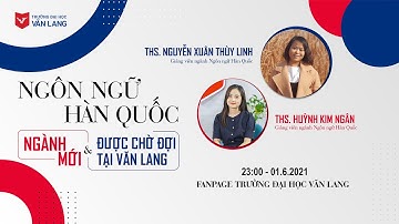 [VLU] NGÀNH NGÔN NGỮ HÀN QUỐC| SERI TƯ VẤN TUYỂN SINH 2021 - SỐ 39