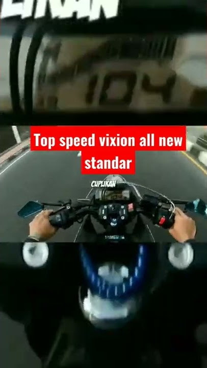 Top speed all new Vixion standar