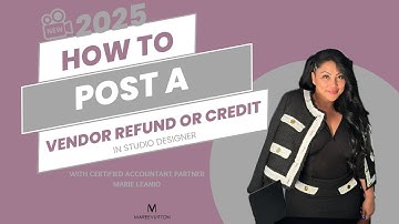 How to Post Vendor Refunds in Studio Designer 2025