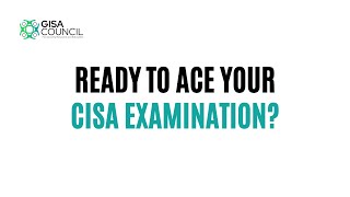 CISA Examination Training by GISA Council | Clear Your CISA Examination | Prepare for CISA |