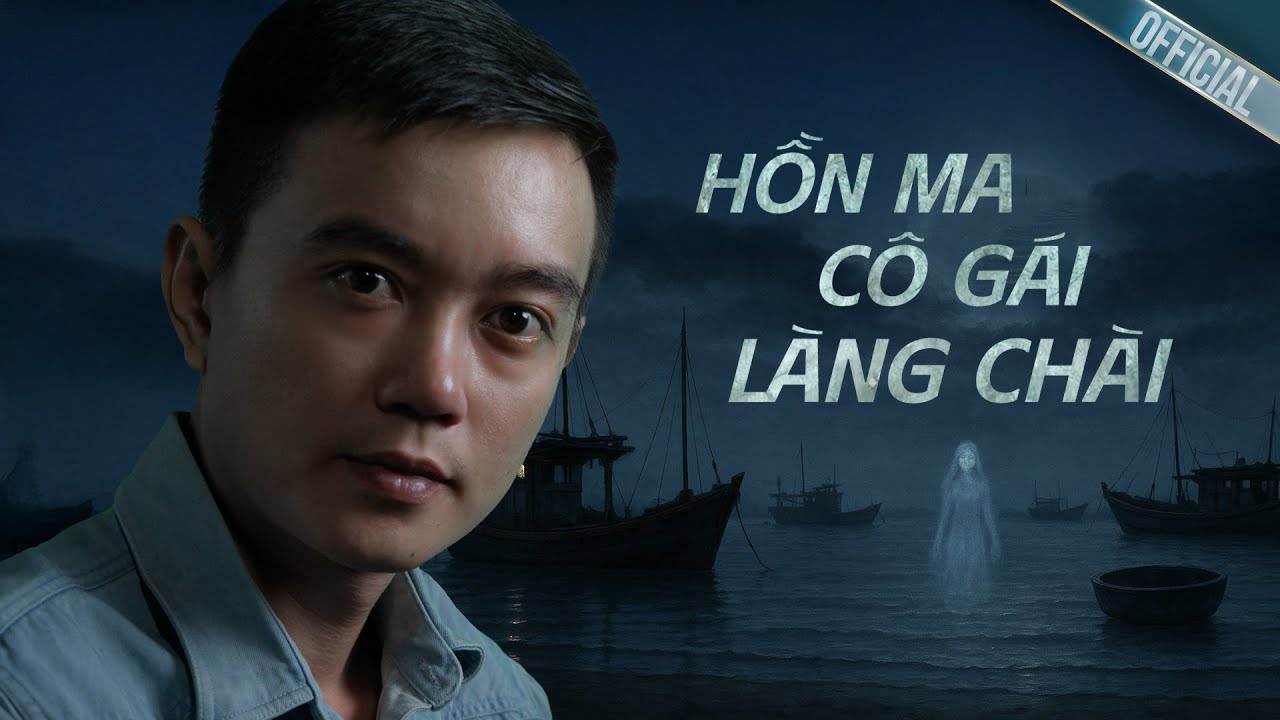OAN HỒN CÔ GÁI LÀNG CHÀI - Truyện ma miền tây Nguyễn Huy kể