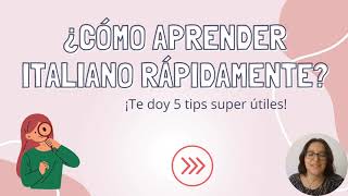 5 tips (+ 1)  para aprender rápidamente italiano! #aprendeitaliano