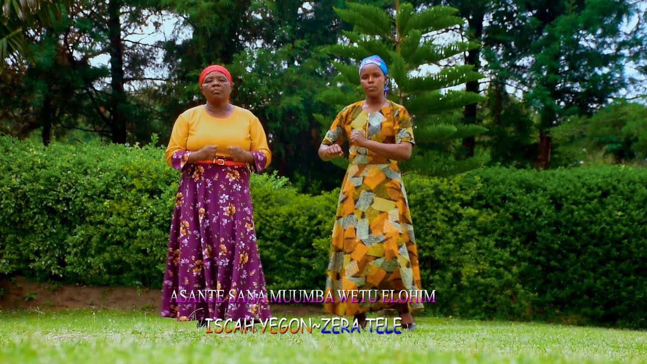 ASANTE SANA MUUMBA WETU ELOHIM BY ISCAH YEGON AND ZERA TELE