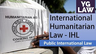 International Humanitarian Law (IHL)- International Law - UGC - NET