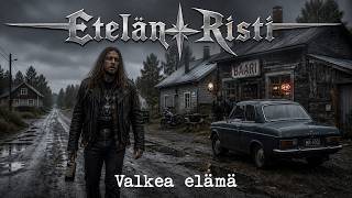 Etelän Risti - Valkea elämä